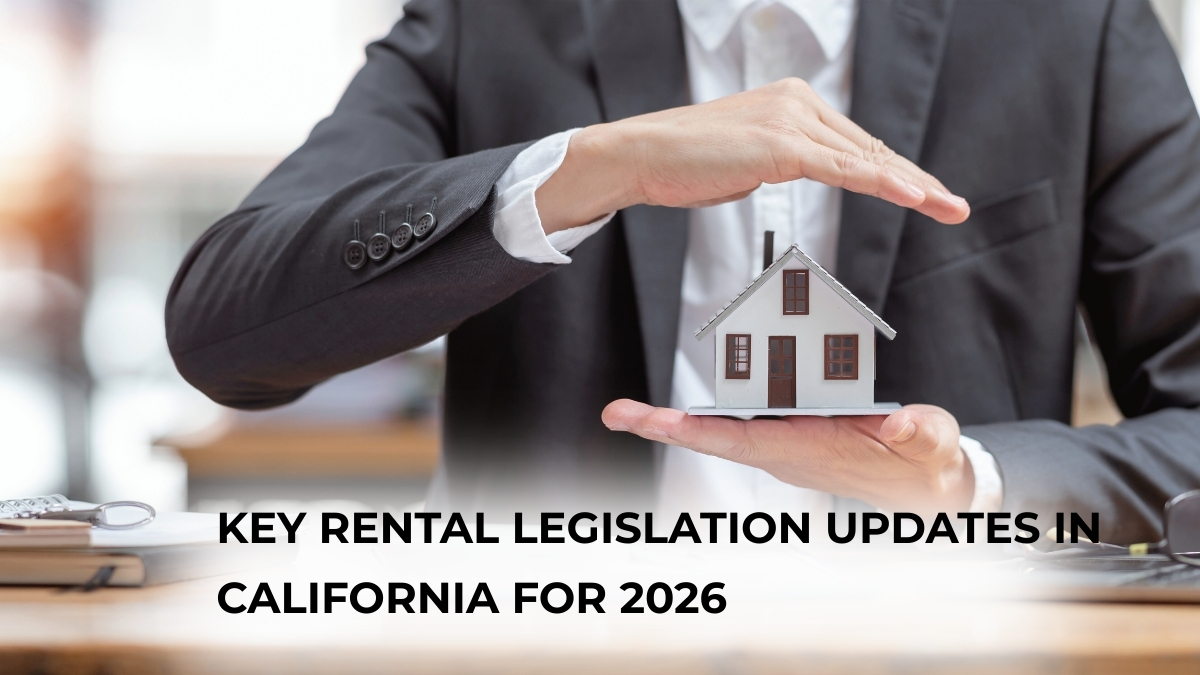 Key Rental Legislation Updates in California for 2026